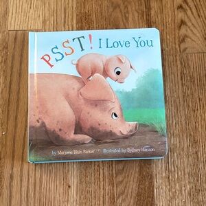 PSST! I Love You Children's Hardcover Book